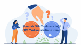 CRM Yazılımı şirkete uysun